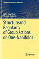 Book cover of: Structure and Regularity of Group Actions on One-Manifolds. By: Sang-Hyun Kim