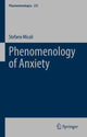 Book cover of: Phenomenology of Anxiety. By: Stefano Micali