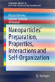 Book cover of: Nanoparticles’ Preparation, Properties, Interactions and Self-Organization. By: Richard Dvorsky