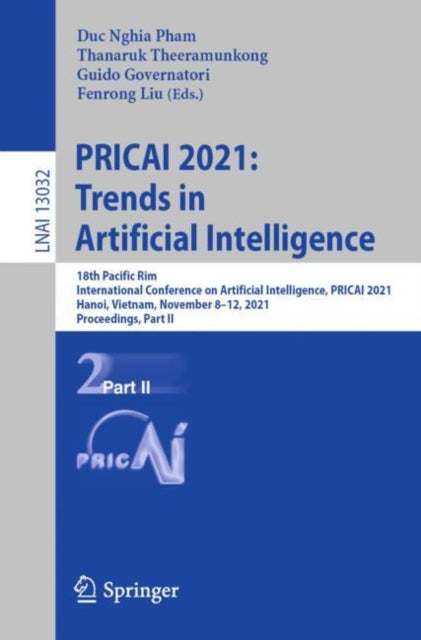 Book cover of: PRICAI 2021: Trends in Artificial Intelligence. By: Duc-Nghia Pham