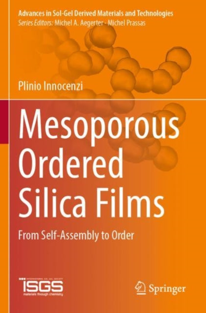 Book cover of: Mesoporous Ordered Silica Films. By: Plinio Innocenzi