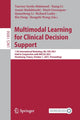 Book cover of: Multimodal Learning for Clinical Decision Support. By: Tanveer Syeda-Mahmood