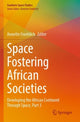 Book cover of: Space Fostering African Societies. By: Annette Froehlich