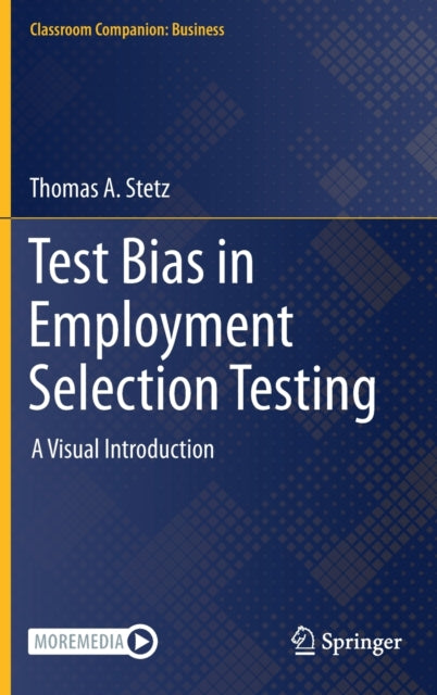 Book cover of: Test Bias in Employment Selection Testing. By: Thomas A. Stetz