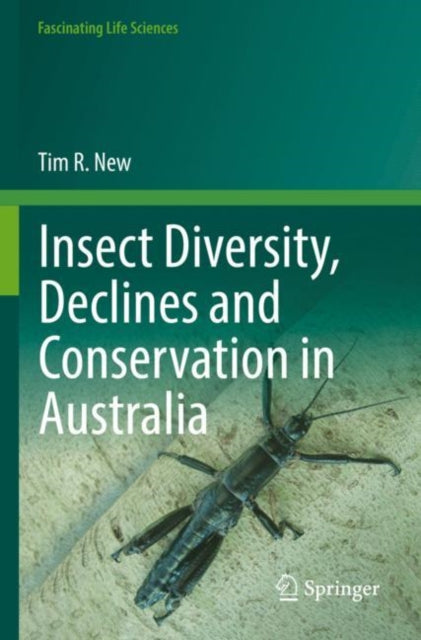 Book cover of: Insect Diversity, Declines and Conservation in Australia