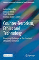 Book cover of: Counter-Terrorism, Ethics and Technology. By: Adam Henschke