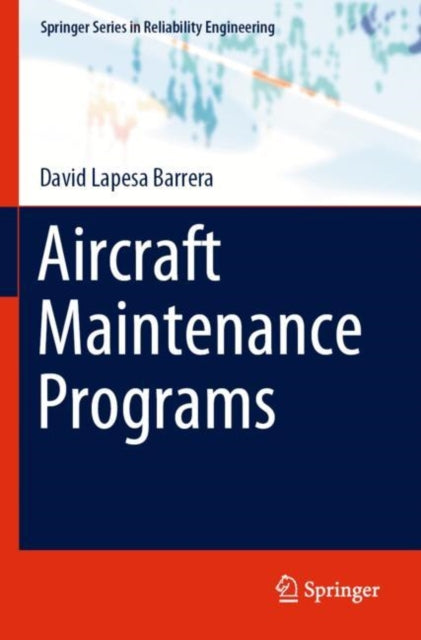 Book cover of: Aircraft Maintenance Programs. By: David Lapesa Barrera