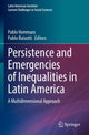 Book cover of: Persistence and Emergencies of Inequalities in Latin America. By: Pablo Vommaro