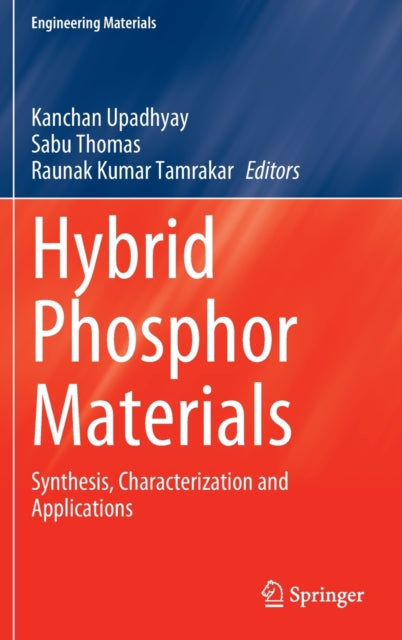 Book cover of: Hybrid Phosphor Materials. By: Kanchan Upadhyay