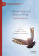 Book cover of: Followership and Faith at Work. By: Debra J. Dean