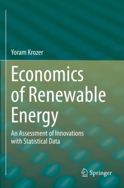 Book cover of: Economics of Renewable Energy. By: Yoram Krozer
