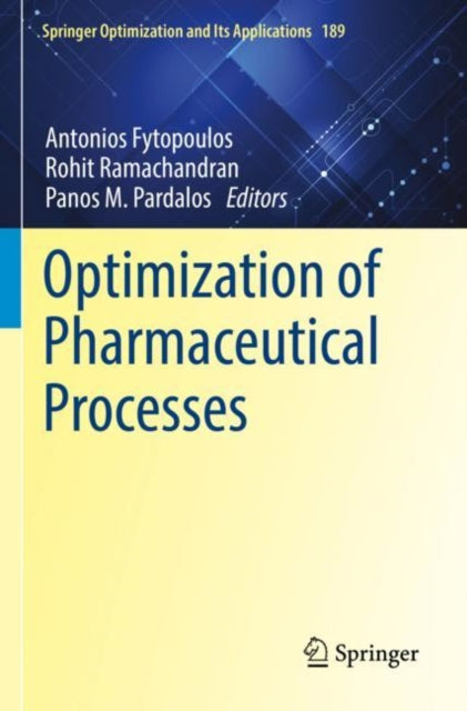 Book cover of: Optimization of Pharmaceutical Processes. By: Antonios Fytopoulos