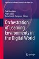 Book cover of: Orchestration of Learning Environments in the Digital World. By: Dirk Ifenthaler