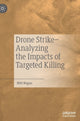 Book cover of: Drone Strike–Analyzing the Impacts of Targeted Killing. By: Mitt Regan