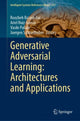 Book cover of: Generative Adversarial Learning: Architectures and Applications. By: Roozbeh Razavi-Far