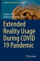 Book cover of: Extended Reality Usage During COVID 19 Pandemic. By: Anitha S. Pillai