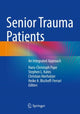 Book cover of: Senior Trauma Patients. By: Hans-Christoph Pape