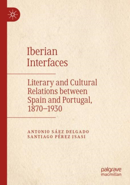Book cover of: Iberian Interfaces. By: Antonio Sáez Delgado