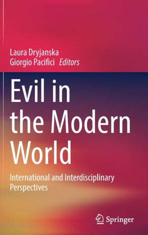 Evil in the Modern World