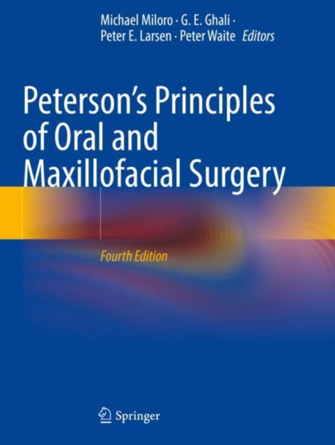 Book cover of: Peterson’s Principles of Oral and Maxillofacial Surgery