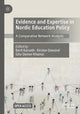 Book cover of: Evidence and Expertise in Nordic Education Policy. By: Berit Karseth