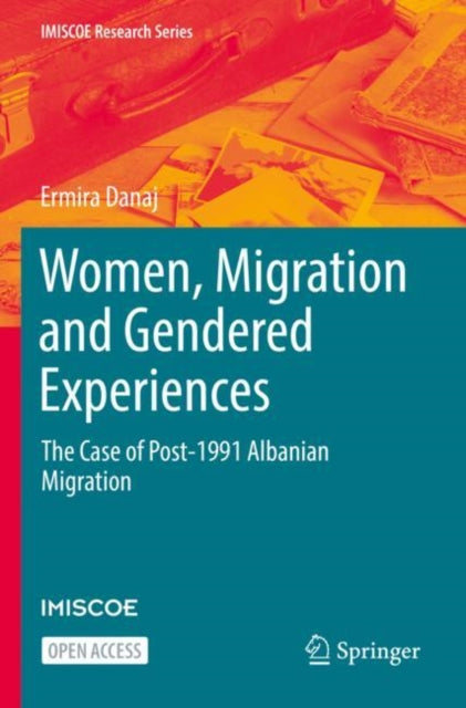 Book cover of: Women, Migration and Gendered Experiences. By: Ermira Danaj