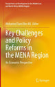 Book cover of: Key Challenges and Policy Reforms in the MENA Region. By: Mohamed Sami Ben Ali