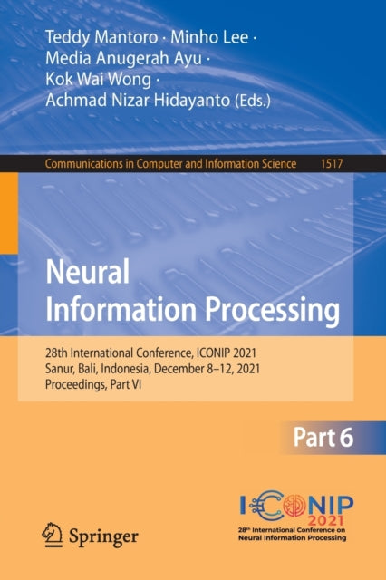 Book cover of: Neural Information Processing. By: Teddy Mantoro