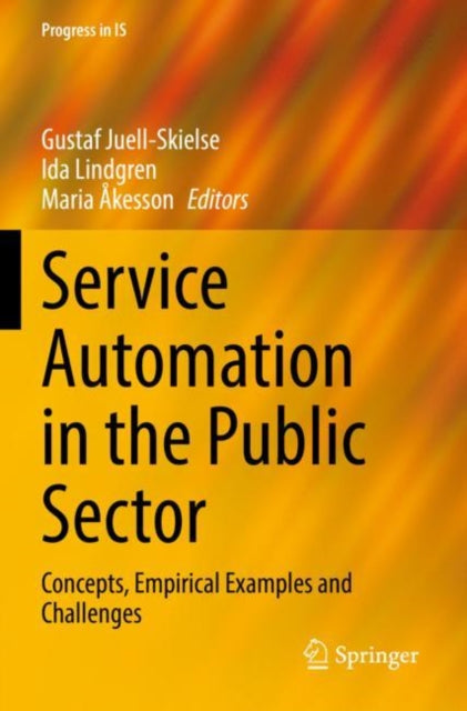 Book cover of: Service Automation in the Public Sector. By: Gustaf Juell-Skielse