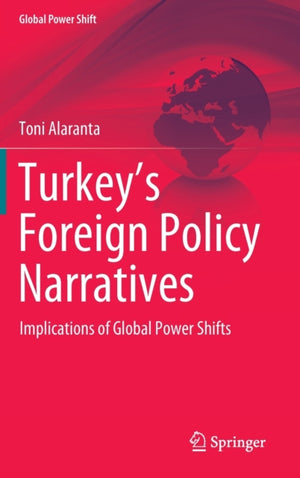 Turkey’s Foreign Policy Narratives