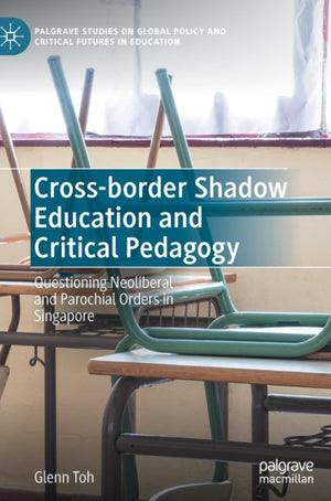 Cross-border Shadow Education and Critical Pedagogy