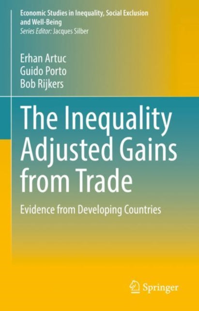 Book cover of: Inequality Adjusted Gains from Trade. By: Erhan Artuc
