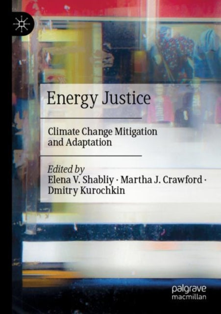 Book cover of: Energy Justice. By: Elena V. Shabliy