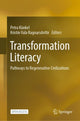 Book cover of: Transformation Literacy. By: Petra Künkel
