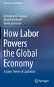 Book cover of: How Labor Powers the Global Economy. By: Emmanuel D. Farjoun