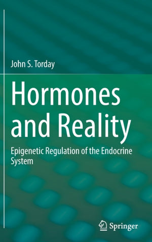 Hormones and Reality