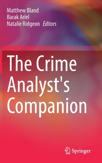 Book cover of: Crime Analyst's Companion. By: Matthew Bland