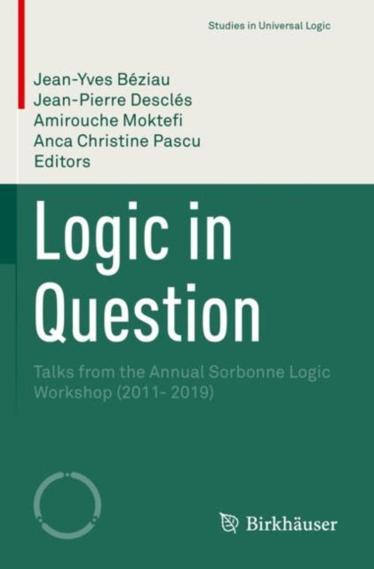 Book cover of: Logic in Question. By: Jean-Yves Béziau