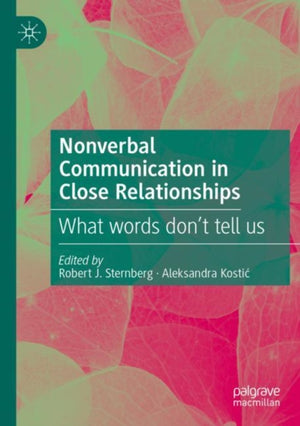 Nonverbal Communication in Close Relationships