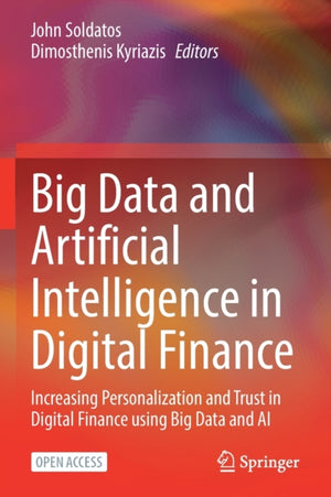 Big Data and Artificial Intelligence in Digital Finance