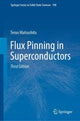 Book cover of: Flux Pinning in Superconductors. By: Teruo Matsushita