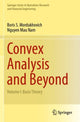 Book cover of: Convex Analysis and Beyond. By: Boris S. Mordukhovich