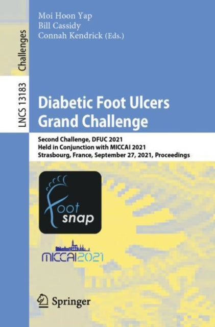 Book cover of: Diabetic Foot Ulcers Grand Challenge. By: Moi Hoon Yap