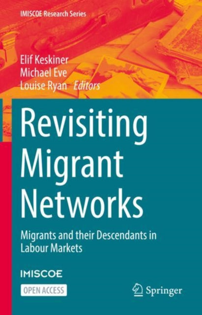 Book cover of: Revisiting Migrant Networks. By: Elif Keskiner