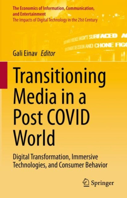Book cover of: Transitioning Media in a Post COVID World. By: Gali Einav