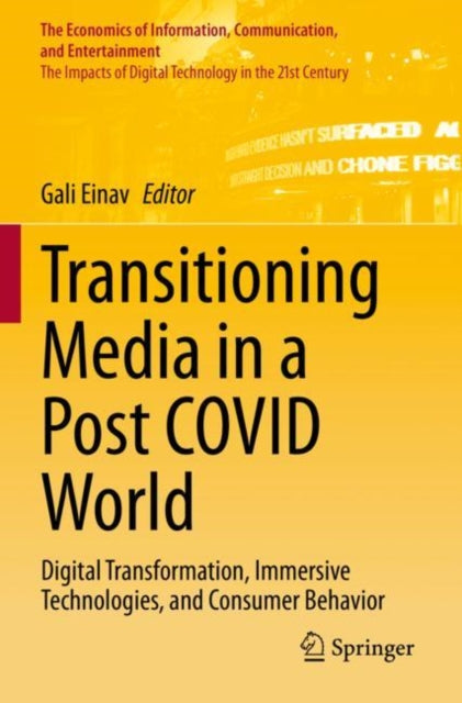 Book cover of: Transitioning Media in a Post COVID World. By: Gali Einav