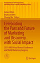 Book cover of: Celebrating the Past and Future of Marketing and Discovery with Social Impact. By: Juliann Allen