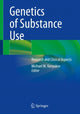 Book cover of: Genetics of Substance Use. By: Michael M. Vanyukov