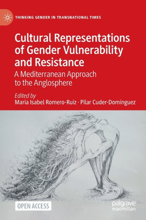 Cultural Representations of Gender Vulnerability and Resistance