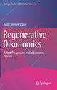 Book cover of: Regenerative Oikonomics. By: Andri Werner Stahel